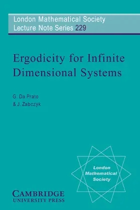 Da Prato / Zabczyk |  Ergodicity for Infinite Dimensional Systems | Buch |  Sack Fachmedien