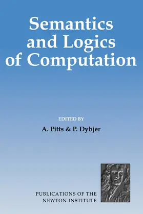 Pitts / Dybjer |  Semantics and Logics of Computation | Buch |  Sack Fachmedien