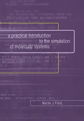 Field | A Practical Introduction to the Simulation of Molecular Systems | Buch | 978-0-521-58129-5 | sack.de