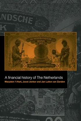 't Hart / Zanden / Jonker |  A Financial History of the Netherlands | Buch |  Sack Fachmedien