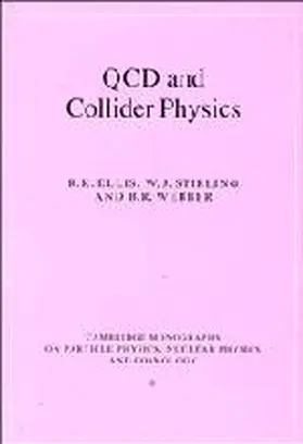 Ellis / Stirling / Webber |  QCD and Collider Physics | Buch |  Sack Fachmedien
