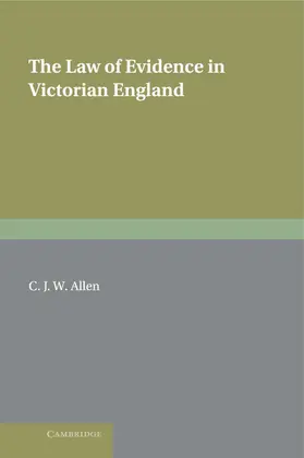 Allen |  The Law of Evidence in Victorian England | Buch |  Sack Fachmedien