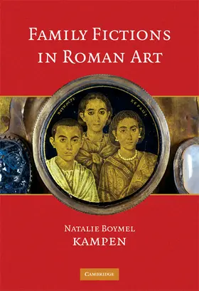 Kampen |  Family Fictions in Roman Art | Buch |  Sack Fachmedien