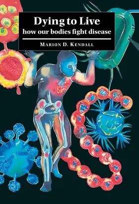 Kendall |  Dying to Live | Buch |  Sack Fachmedien