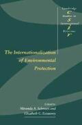 Schreurs / Economy |  The Internationalization of Environmental Protection | Buch |  Sack Fachmedien