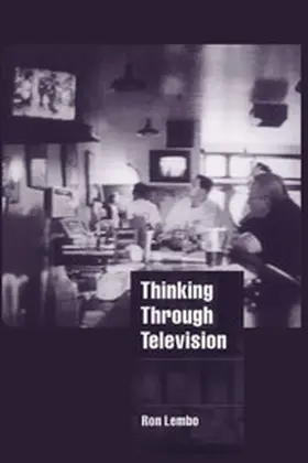 Lembo / Seidman / Alexander |  Thinking Through Television | Buch |  Sack Fachmedien