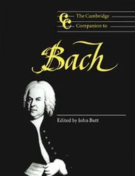 Butt / Cross |  The Cambridge Companion to Bach | Buch |  Sack Fachmedien