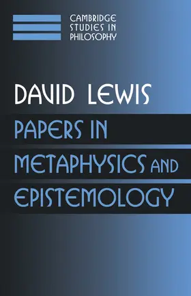 Lewis / David / Sosa |  Papers in Metaphysics and Epistemology | Buch |  Sack Fachmedien