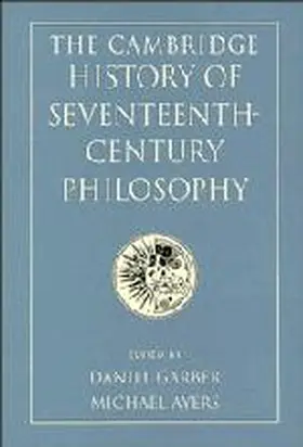 Garber / Ayers |  The Cambridge History of Seventeenth-Century Philosophy 2 Volume Hardback Set | Buch |  Sack Fachmedien