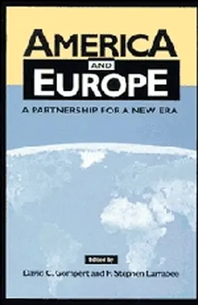 Gompert / Larrabee |  America and Europe | Buch |  Sack Fachmedien