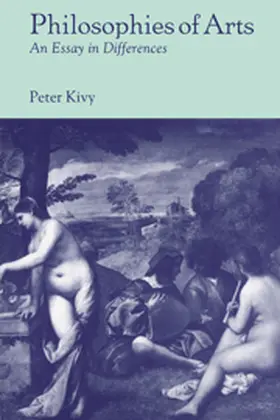 Kivy |  Philosophies of Arts | Buch |  Sack Fachmedien