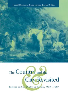 MacLean / Landry / Ward |  The Country and the City Revisited | Buch |  Sack Fachmedien