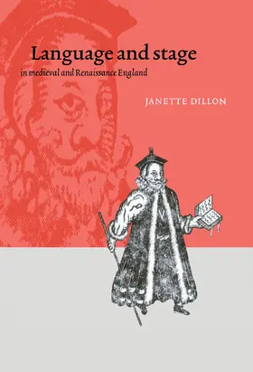 Dillon |  Language and Stage in Medieval and Renaissance England | Buch |  Sack Fachmedien