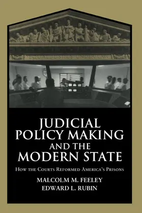 Feeley / Rubin |  Judicial Policy Making and the Modern State | Buch |  Sack Fachmedien