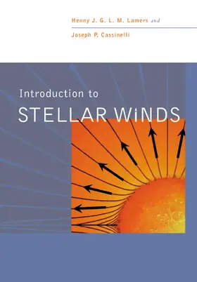 Lamers / Cassinelli |  Introduction to Stellar Winds | Buch |  Sack Fachmedien