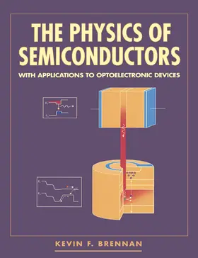 Brennan |  The Physics of Semiconductors | Buch |  Sack Fachmedien
