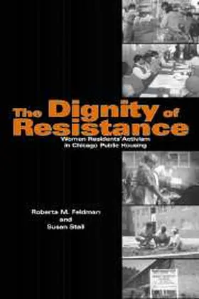 Feldman / Stall |  Dignity of Resistance, The | Buch |  Sack Fachmedien