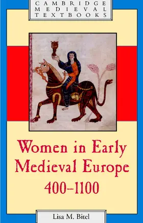 Bitel |  Women in Early Medieval Europe, 400 1100 | Buch |  Sack Fachmedien