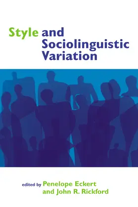 Eckert / Rickford |  Style and Sociolinguistic Variation | Buch |  Sack Fachmedien