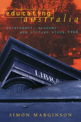 Marginson |  Educating Australia | Buch |  Sack Fachmedien