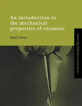 Green / Clarke |  An Introduction to the Mechanical Properties of Ceramics | Buch |  Sack Fachmedien