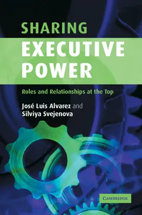 Alvarez / Svejenova |  Sharing Executive Power | Buch |  Sack Fachmedien