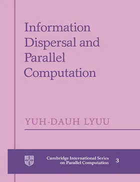 Lyuu |  Information Dispersal and Parallel Computation | Buch |  Sack Fachmedien