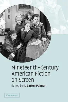 Palmer |  19C American Fiction on Screen | Buch |  Sack Fachmedien