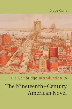 Crane |  The Cambridge Introduction to the Nineteenth-Century American Novel | Buch |  Sack Fachmedien