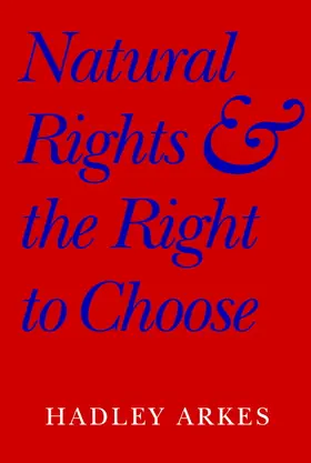 Arkes | Natural Rights and the Right to Choose | Buch | 978-0-521-60478-9 | www.sack.de