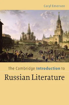 Emerson | The Cambridge Introduction to Russian Literature | Buch | 978-0-521-60652-3 | www.sack.de