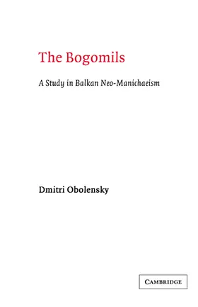 Obolensky |  The Bogomils | Buch |  Sack Fachmedien