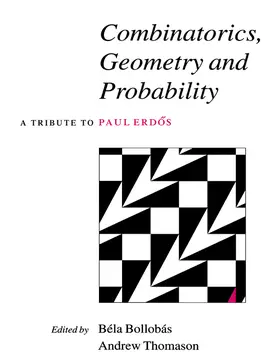 Thomason / Bollobás / Bollobas | Combinatorics, Geometry and Probability | Buch | 978-0-521-60766-7 | www.sack.de