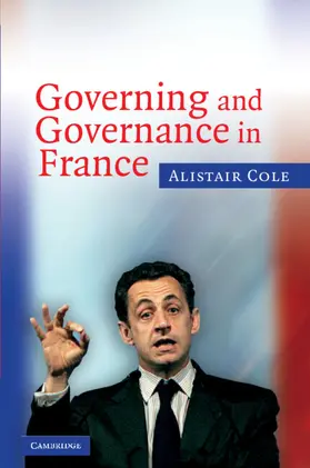 Cole |  Governing and Governance in France | Buch |  Sack Fachmedien