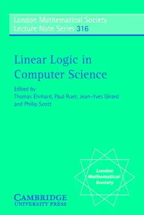 Ehrhard / Girard / Ruet |  Linear Logic in Computer Science | Buch |  Sack Fachmedien