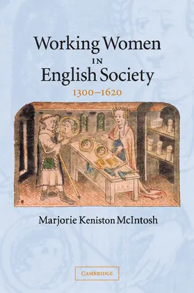 McIntosh |  Working Women in English Society, 1300-1620 | Buch |  Sack Fachmedien