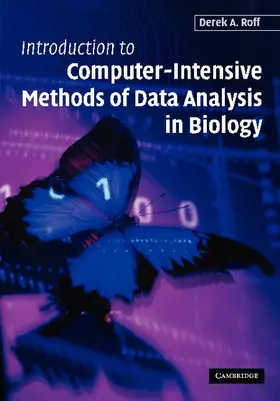 Roff |  Introduction to Computer-Intensive Methods of Data Analysis in             Biology | Buch |  Sack Fachmedien