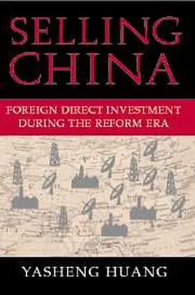 Huang |  Selling China | Buch |  Sack Fachmedien