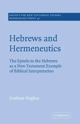 Hughes / Court | Hebrews and Hermeneutics | Buch | 978-0-521-60937-1 | www.sack.de