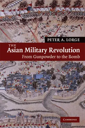Lorge |  The Asian Military Revolution | Buch |  Sack Fachmedien