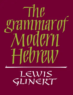 Glinert |  The Grammar of Modern Hebrew | Buch |  Sack Fachmedien
