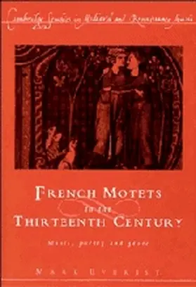 Everist / Fenlon / Kelly |  French Motets in the Thirteenth Century | Buch |  Sack Fachmedien