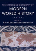 Cook / Stevenson |  The Cambridge Dictionary of Modern World History | Buch |  Sack Fachmedien