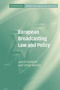 Harrison / Woods |  European Broadcasting Law and Policy | Buch |  Sack Fachmedien
