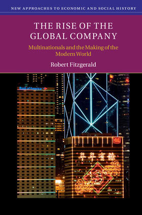Fitzgerald | The Rise of the Global Company | Buch | 978-0-521-61496-2 | sack.de
