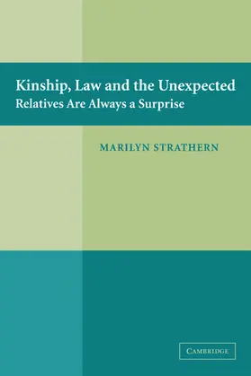 Strathern |  Kinship, Law and the Unexpected | Buch |  Sack Fachmedien