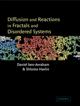 ben-Avraham / Havlin |  Diffusion and Reactions in Fractals and Disordered Systems | Buch |  Sack Fachmedien