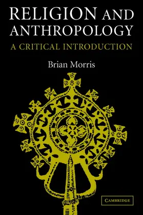 Morris |  Religion and Anthropology | Buch |  Sack Fachmedien