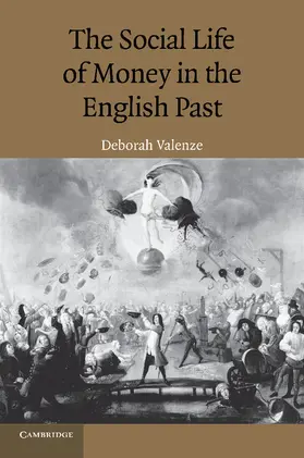 Valenze |  The Social Life of Money in the English Past | Buch |  Sack Fachmedien