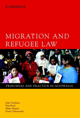 Vrachnas / Boyd / Bagaric | Migration and Refugee Law | Buch | 978-0-521-61808-3 | sack.de